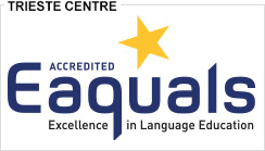 Eaquals Accredited — Trieste Centre